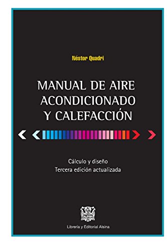 Manual de Aire Acondicionado y Calefaccion: Calculo y Diseño