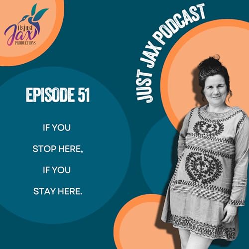 If You Stop Here, You Stay Here EP51