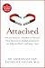 Produktbild Attached: Are you Anxious, Avoidant or Secure How the science of adult attachment can help you find  and keep  love
