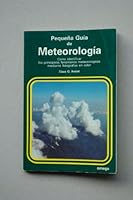 PEQ.GUIA DE LA METEOROLOGIA (GUÍAS DEL NATURALISTA-PEQUEÑAS GUÍAS) (Spanish Edition) 8428206376 Book Cover