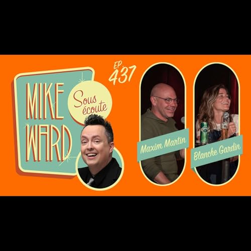 #437 - Blanche Gardin et Maxim Martin Podcast Por  arte de portada