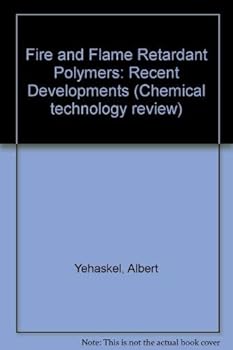 Hardcover Fire and flame retardant polymers: Recent developments (Chemical technology review) Book
