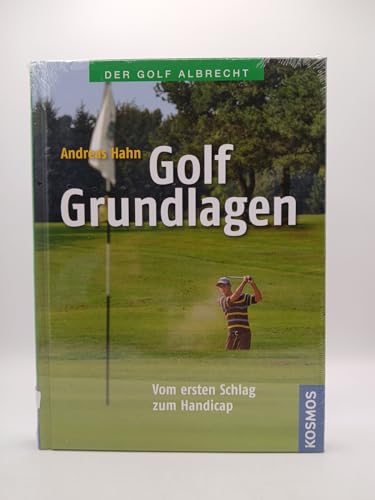 Golf Grundlagen: Vom ersten Schlag zum Handicap