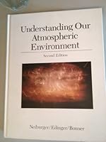 Understanding Our Atmospheric Environment 0716713489 Book Cover