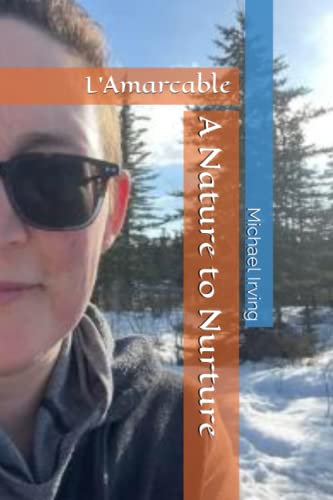 L'Amarcable: A Nature to Nurture