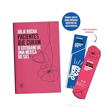Capa do livro Pacientes Que Curam (acompanha Dois Marcadores) o Cotidiano De Uma Médica Do Sus