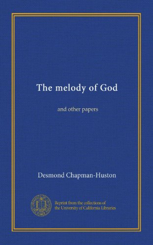 The melody of God: and other papers