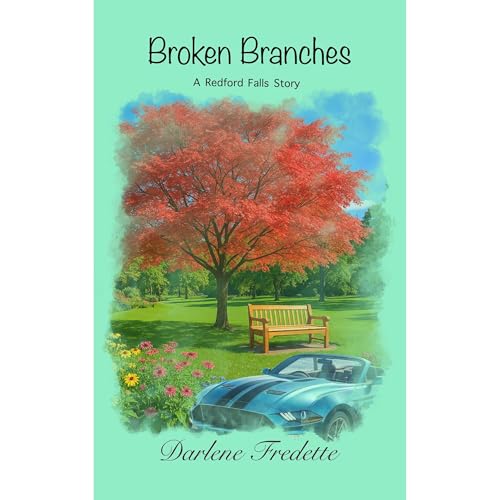 Broken Branches Audiolibro Por Darlene Fredette arte de portada
