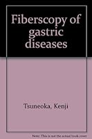 Fiberscopy of gastric diseases 0839107234 Book Cover