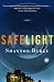 Safelight: A Novel