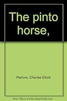 The Pinto Horse B0006ANW9A Book Cover