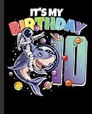 astronaut on shark 10th birthday boy girl 10 years notebook: composition book planets, stars and space wide ruled (starchild composition books)