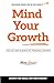 Mind Your Growth: Art and Science of Personal Growth