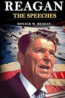 Reagan: The Speeches 1727152522 Book Cover