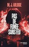 Pas de fum�e sans feu par Arlidge