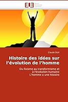 Histoire Des Ida(c)Es Sur L''A(c)Volution de L''Homme 6131505063 Book Cover