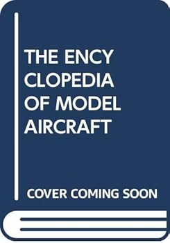 Paperback ENCYCLOPEDIA OF MODEL AIRCRAFT Book
