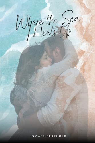 Where the Sea Meets Us