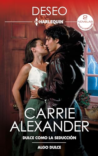 Dulce como la seducción - Algo dulce (Spanish Edition) - Alexander, Carrie