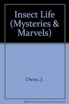 Paperback Mysteries and Marvels of Insect Life (Mysteries & Marvels) Book
