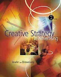 Creative Strategy in Advertising (with InfoTrac)