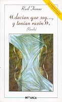"Decían Que Soy , Y Tenían Razón": (Las Memorias De Una Loca, Loca): 2a. Parte: Novela 8480171324 Book Cover
