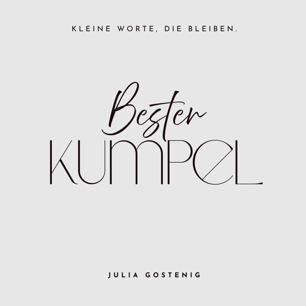 Bester Kumpel (Kleine Worte, die bleiben.)