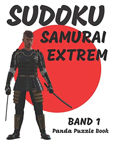 Sudoku Samurai Extrem - Band 1: Logikspiele Für Erwachsene - Denkspiele Erwachsene (German Edition)