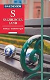 Baedeker Reiseführer Salzburger Land, Salzburg, Salzkammergut: mit praktischer Karte EASY ZIP