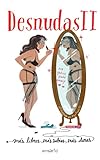 Desnudas II: Más libres, más sabias, más duras
