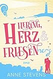  Hering, Herz und Friesennerz: Ein Ostsee-Roman