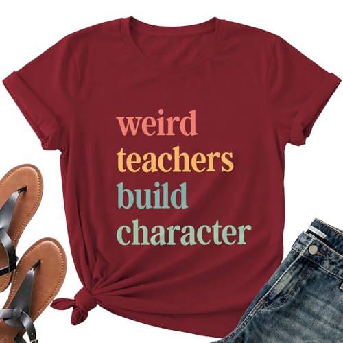 Image of Teacher Shirts for Women-Weird Teacher Build Character Short Sleeve | Soft Multicolor Letter Shirt Great for Teacher Appreciation Gift Back to School and Classroom Photos Matching Tee Top