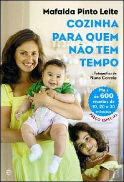 Cozina Para Quem Nao Tem Tempo (Portuguese Edition)