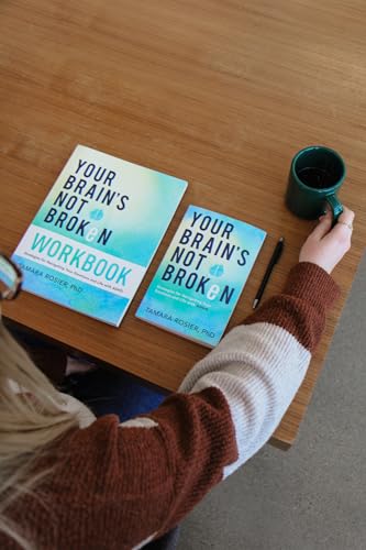 Image of Your Brain's Not Broken Workbook: Strategies for Navigating Your Emotions and Life with ADHD
