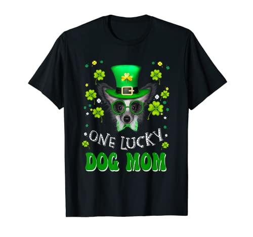 Chinese Crested Dog One Lucky Dog Mom Dogs St Patrick's Day Camiseta