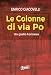 Le Colonne Di Via Po - 3