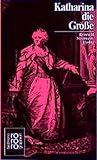  Katharina II. die Gro??e. by Reinhold Neumann-Hoditz (1988-01-31)