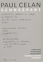 Schneepart: Vorstufen – Textgenese – Reinschrift (Werke / Paul Celan)