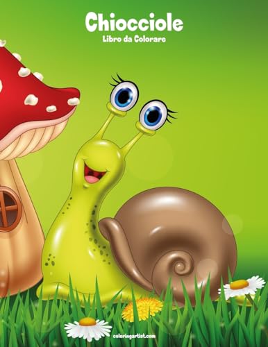 Chiocciole Libro da Colorare 1: Volume 1