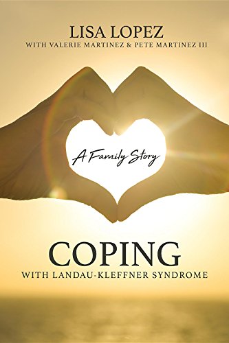 Coping with Landau-Kleffner Syndrome: A Family Story (English Edition)