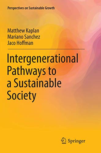 Intergenerational Pathways to a Sustainable Society (Perspectives on Sustainable Growth)