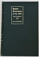 Popular Commentary of the Bible New Testament Vol. I B002X4UWJA Book Cover
