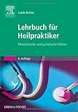  Lehrbuch für Heilpraktiker: Medizinische und juristische Fakten