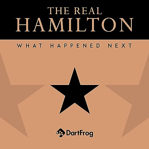 The Real Hamilton Podcast Por DartFrog arte de portada