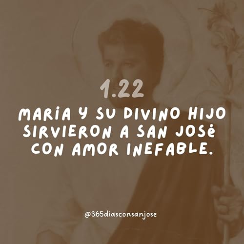 Mar&iacute;a y su Divino Hijo sirvieron a San Jos&eacute; con amor inefable.