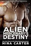 Alien Mercenary's Destiny (Lathar Mercenaries: Warborne Book 4)