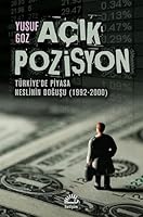 Acik Pozisyon - Turkiye'de Piyasa Neslinin Dogusu (1992-2000) 9750506448 Book Cover