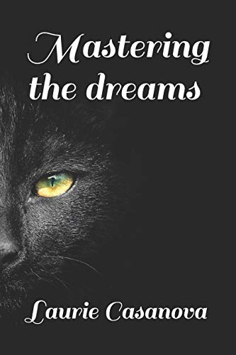 Mastering the dreams