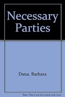 Necessary parties: A novel 0060214082 Book Cover