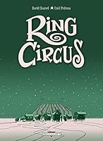 Ring Circus - Intégrale 2756015601 Book Cover